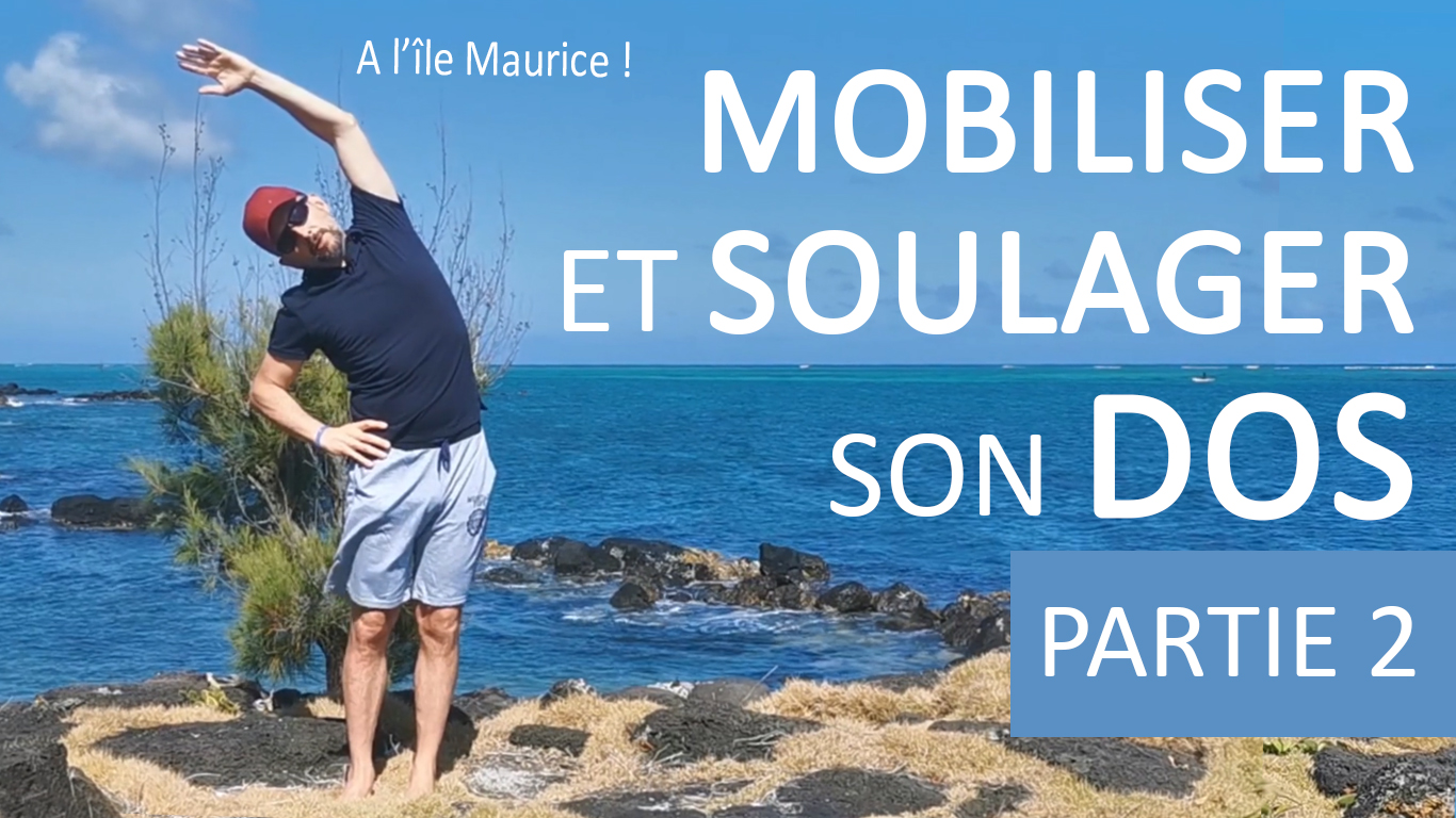 Soulager son dos - partie 2